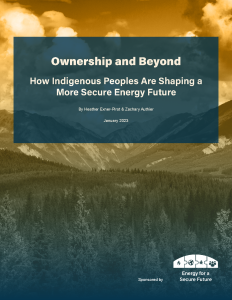 Ownership and Beyond – How Indigenous Peoples Are Shaping a More Secure Energy Future