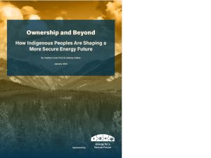 Energy for a Secure Future Releases Discussion Paper on Indigenous Leadership in Canada’s Gas Energy Sector